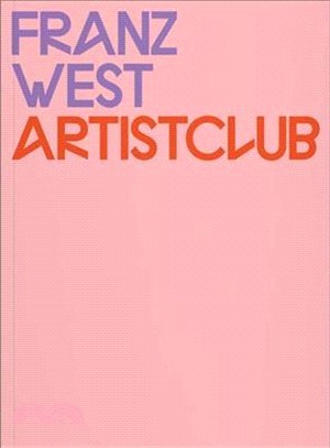 Franz West ― Artistclub