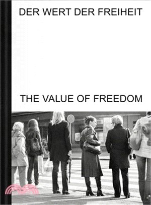 The Value of Freedom