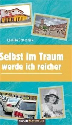 Selbst im Traum werde ich reicher