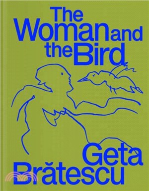 Geta Bratescu：The Woman and the Bird