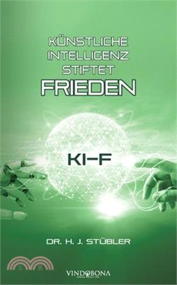 Künstliche Intelligenz stiftet Frieden