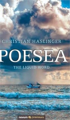 Poesea: The Liquid Word