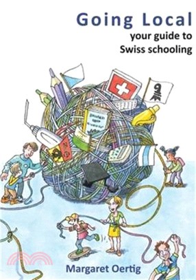 Going Local：Your Guide to Swiss Schooling