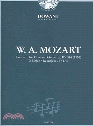 Concerto for Flute and Orchestra, Kv 314 285d ─ D Major /Re Majeur/ D-dur