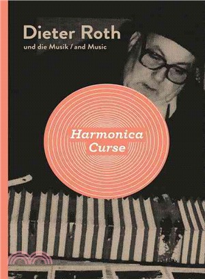 Dieter Roth ― Harmonica Curse