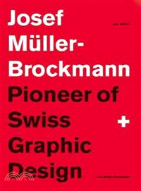 Josef Muller-Brockmann ― Pioneer of Swiss Graphic Design