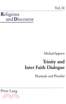 Trinity and Inter Faith Dialogue：Plenitude and Plurality