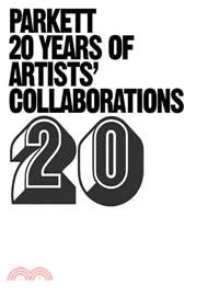 Parkett-20 Years Of Artists' Collaborations