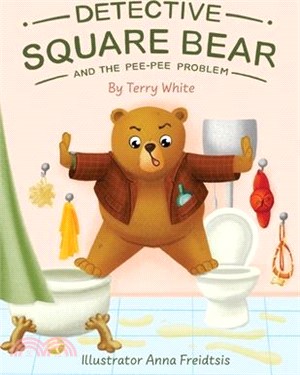 Detective Square Bear and the Pee-Pee Problem: A Fun Rhyming Book for Kids Aged 2-6, A Heartwarming Tale of Friendship and Family