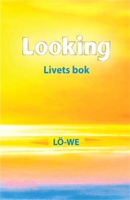 Looking: Livets bok
