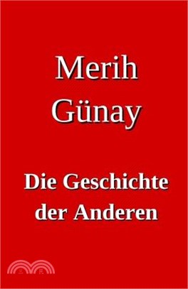 Die Geschichte der Anderen