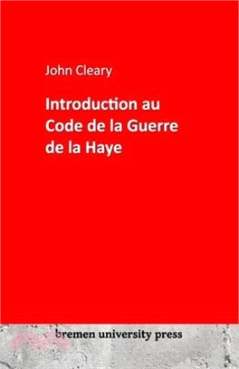 Introduction au Code de la Guerre de la Haye