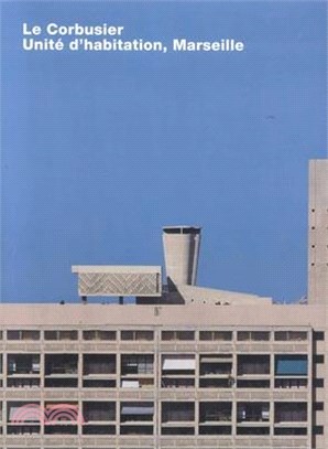 Le Corbusier ─ Unite D'habitation, Marseille