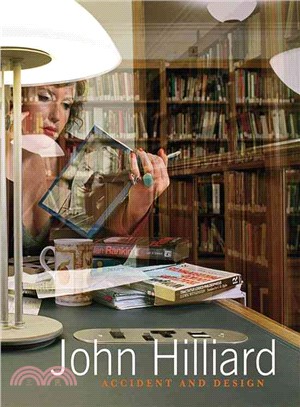 John Hilliard ― Accident and Design