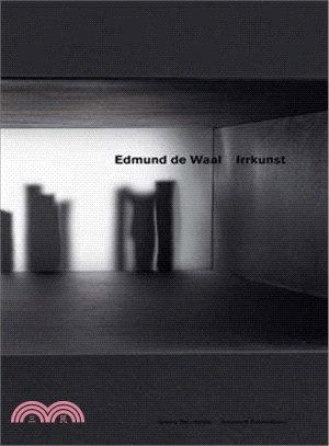 Edmund De Waal ― Irrkunst