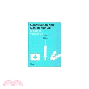 Medical Practices—Construction and Design Manual