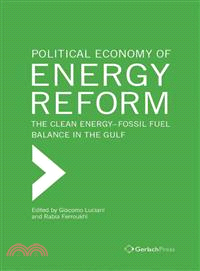 The Political Economy of Energy Reform ─ The Clean Energy-Fossil Fuel Balance in the Gulf States