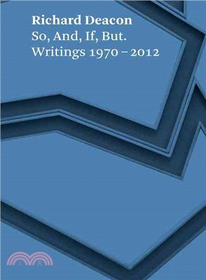 Richard Deacon - Selected Writings