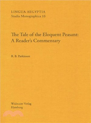 The Tale of the Eloquent Peasant ― A Reader's Commentary