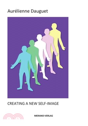 Creating a New Self-Image