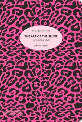 The Art of the Selfie ― Hong Kong Style