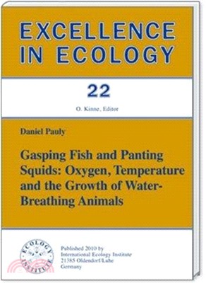 Gasping Fish and Panting Squids：Oxygen, Temperature and the Growth of Water Breathing Animals