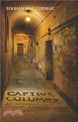 Captive Columns：An Underground Prison Press 1865 - 2000