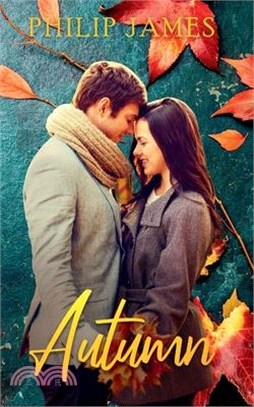 Autumn: A sweet romance novella about a love against all odds.