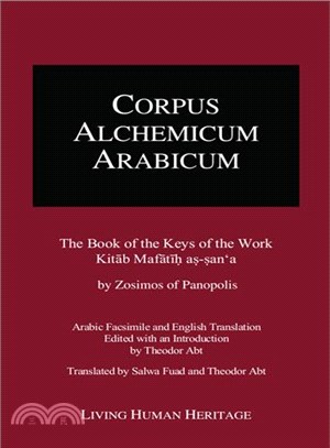 Cala ─ The Book of the Keys of the Work, Kitab Mafatih As-san by Zosimos of Panopolis