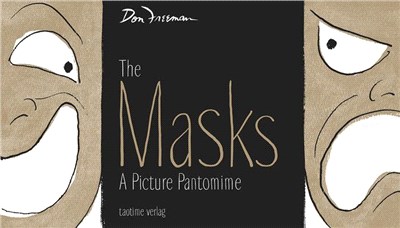 The Masks ― A Picture Pantomime