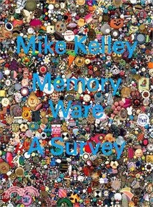 Mike Kelley ― A Survey