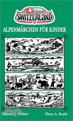 Alpenmärchen Für Kinder: Buch 2