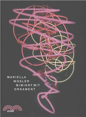 Mariella Mosler ― Mimikry Mit Ornament