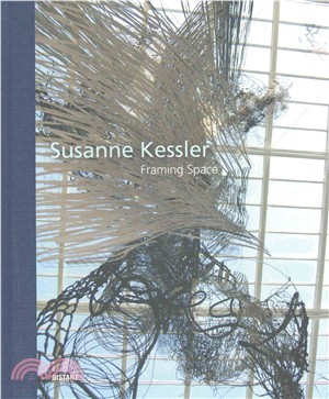 Susanne Kessler ─ Framing Space: Sculptures and Installations 1984-2014