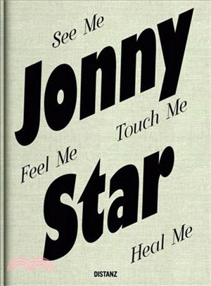 Jonny Star ― See Me, Feel Me, Touch Me, Heal Me