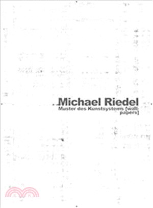 Michael Riedel ─ Muster Des Kunstsystems
