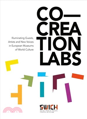 Co-creation Labs ― Illuminating Guests, Artists and New Voices in European Museums of World Culture