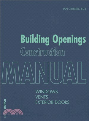 Building Openings Construction Manual ─ Windows, Vents, Exterior Doors