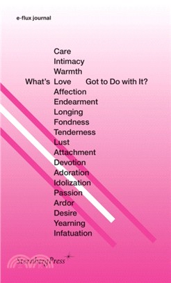 What's Love (or Care, Intimacy, Warmth, Affection) Got to Do with It?