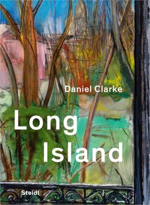 Daniel Clarke: Long Island: Works on Paper