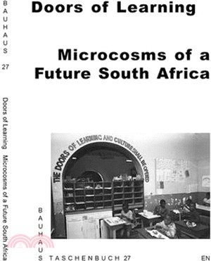 Doors of Learning: Microcosms of a Future South Africa