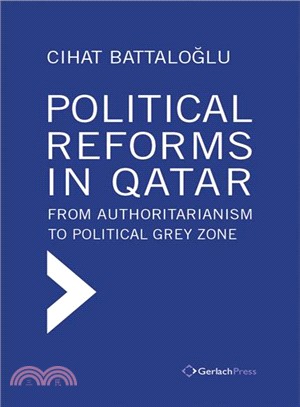 Political Reforms in Qatar ─ From Authoritarianism to Political Grey Zone