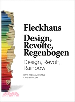 Fleckhaus ― Design, Revolt, Rainbow