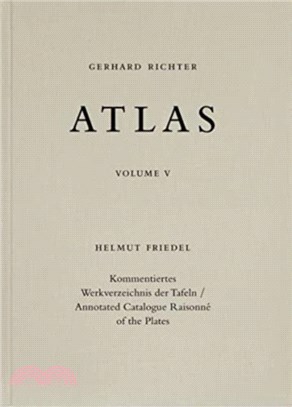 Gerhard Richter. Atlas. Vol. 5：Annotated Catalogue Raisonne of the Plates