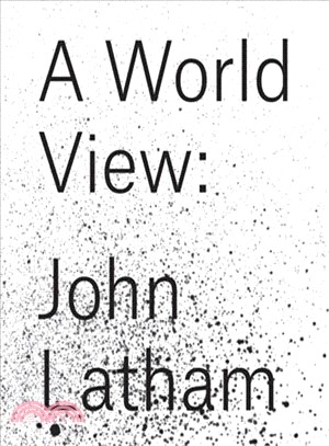 John Latham: ― A World View
