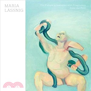 Maria Lassnig ─ The Future Is Invented With Fragments from the Past