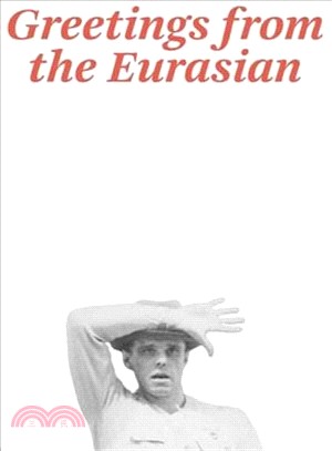 Joseph Beuys ― Greetings from the Eurasian