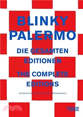 Blinky Palermo: The Complete Editions / Die gesamten Editionen