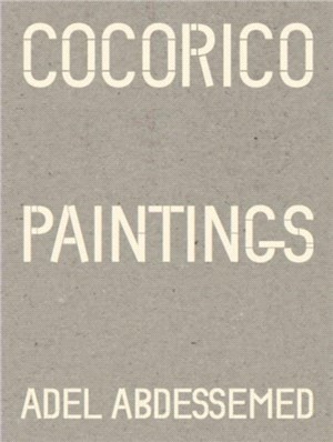 Adel Abdessemed：Cocorico Paintings