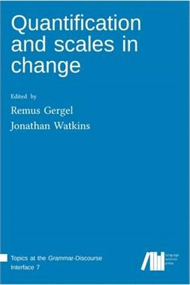 Quantification and scales in change